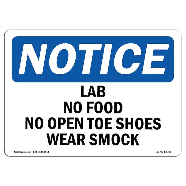 Safety Sign, OSHA Notice, 12" Height, Lab No Food No Open Toe Shoes Wear Smock Sign, Landscape